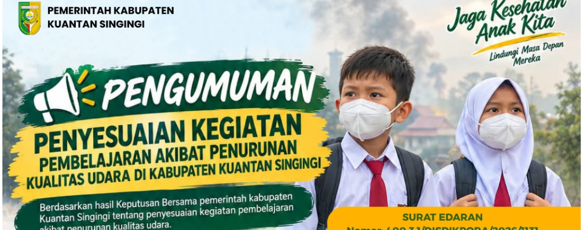 Kabut Asap, Pemkab Kuansing Terapkan Pembelajaran Jarak Jauh 10–11 September 2026